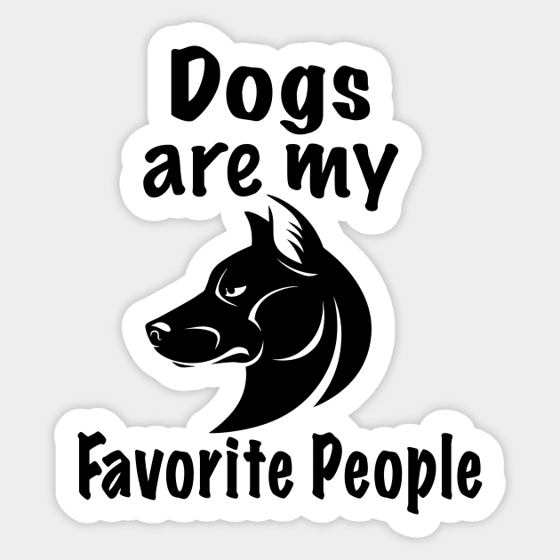 Dogs are my Favorite People Sticker by Amigoss